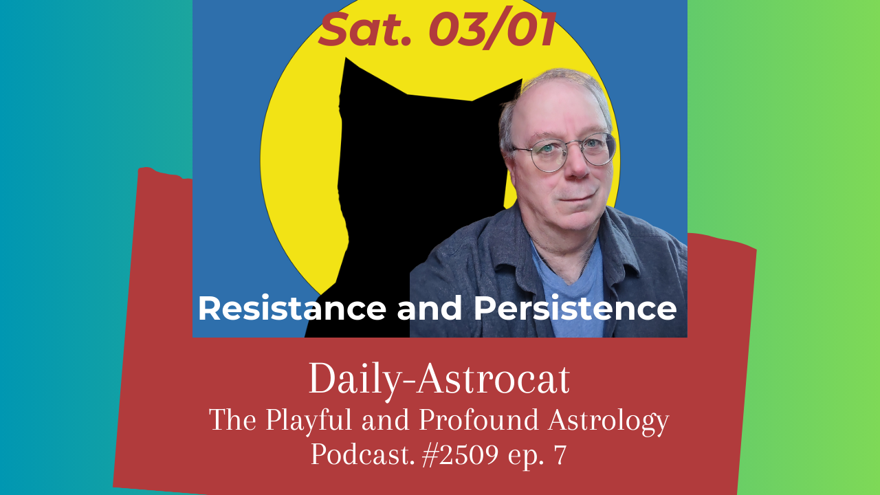 March 1st. Venus Retrograde; Persistent, Measured, Action