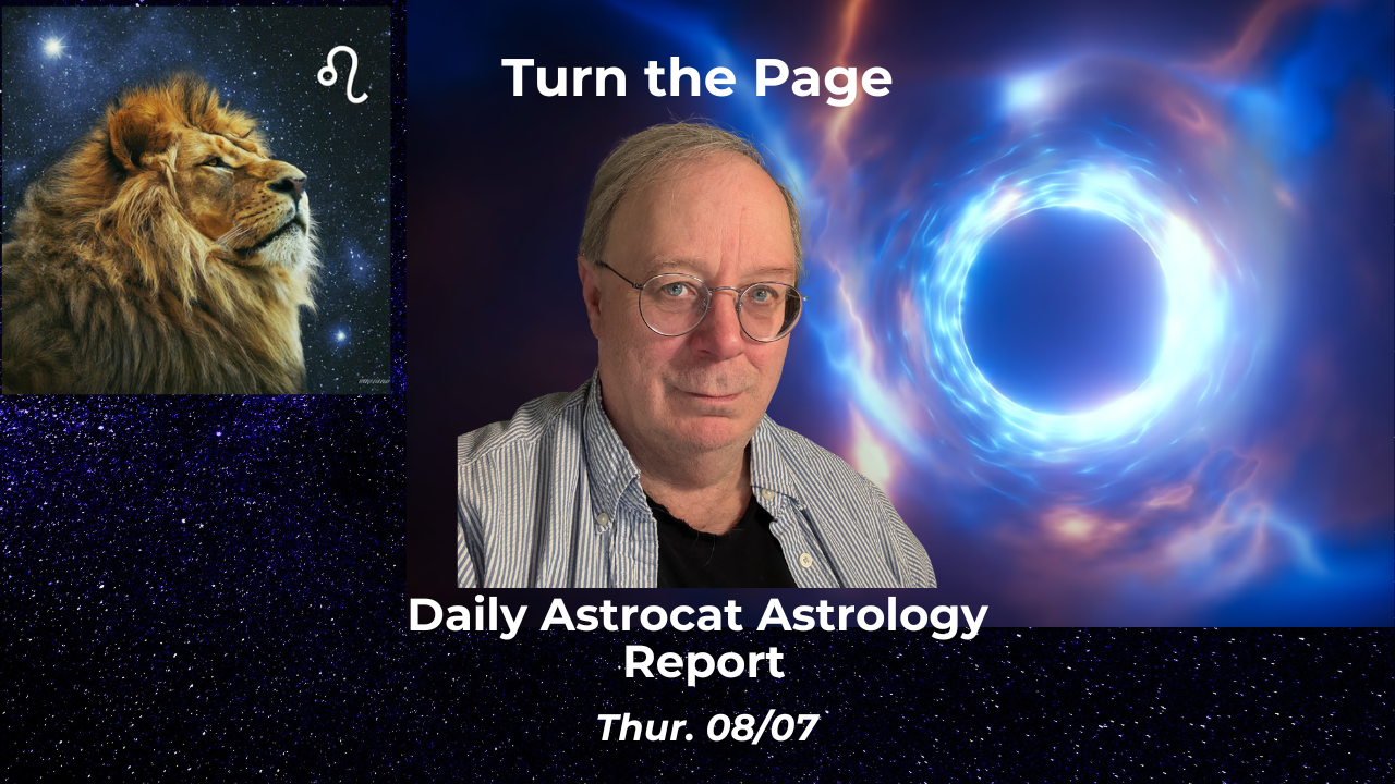 Turn the Page: Astrological Transitions for August 7th