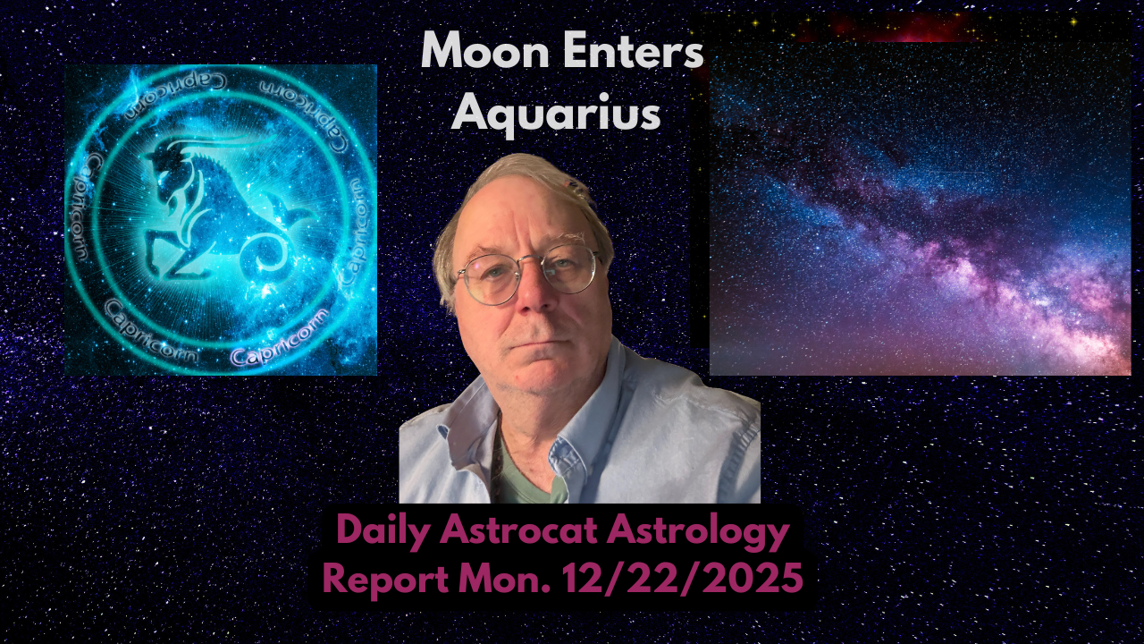 Monday’s Astrology: Capricorn Grind To Aquarius Breakthroughs