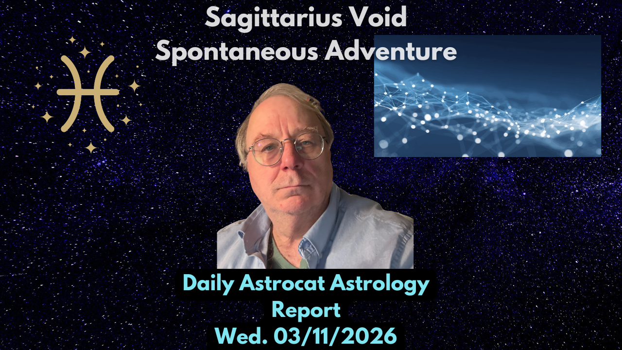 Scattershots: Wayward Arrows of a Void of Course Sagittarius Moon