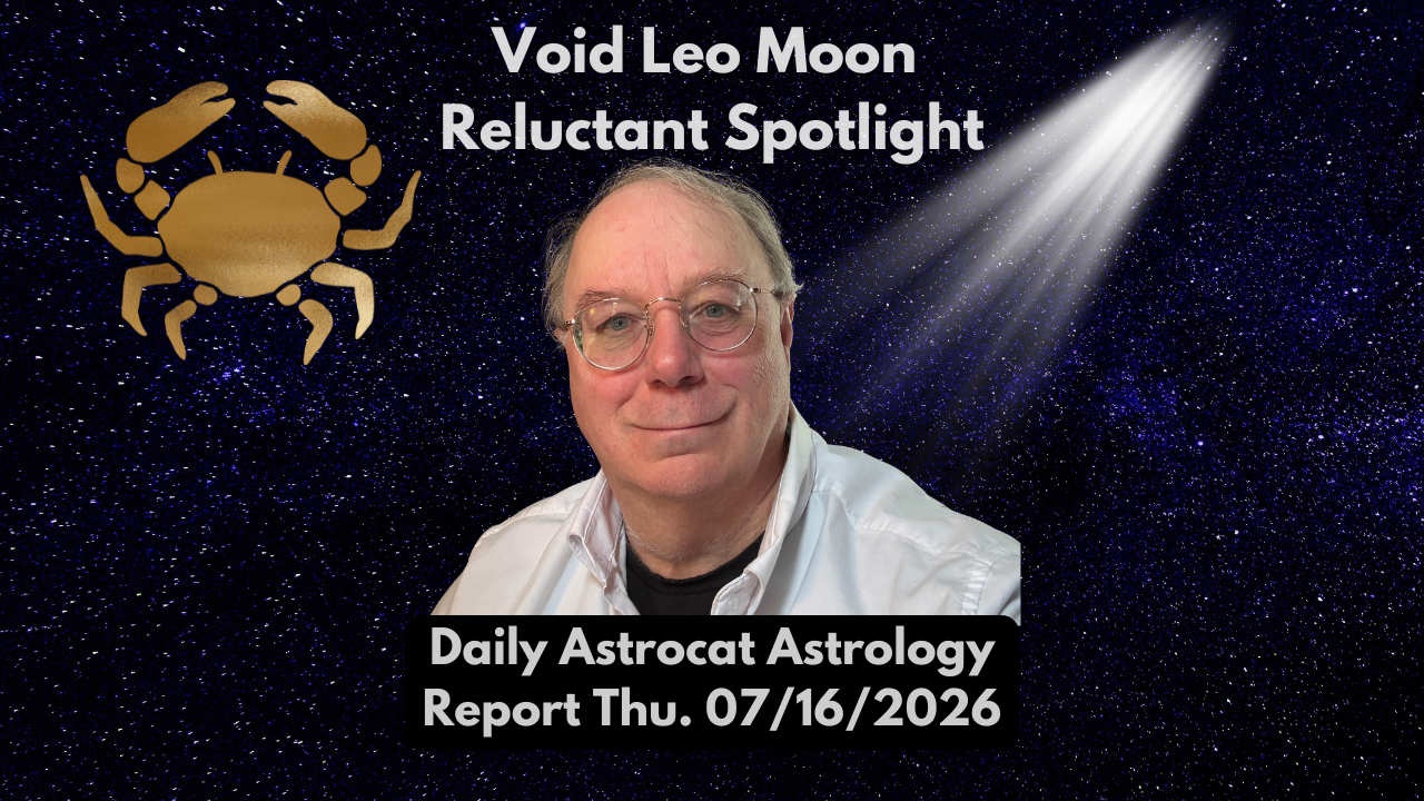 The Reluctant Spotlight and a Focus on Health: Leo to Virgo Moon